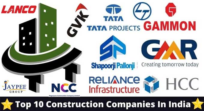 A list of the Top 10 Construction Companies in India Now